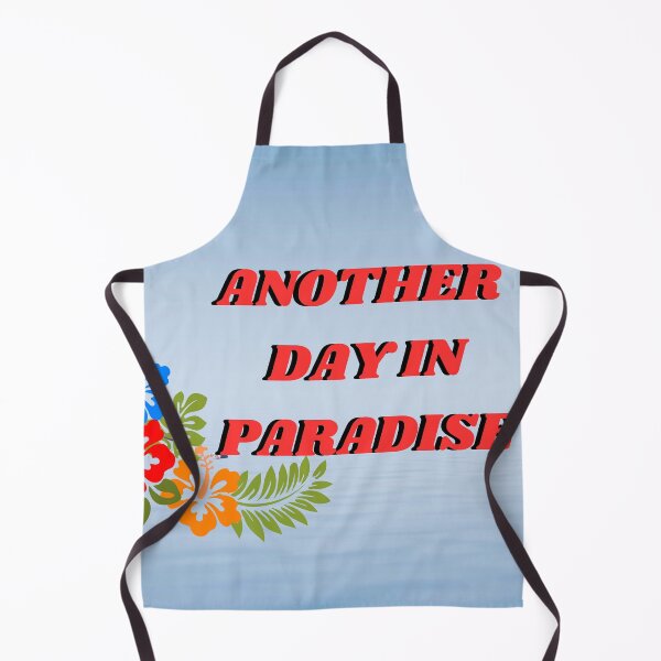 Item preview, ANOTHER DAY IN PARADISE designed and sold by Kezzie Prints.