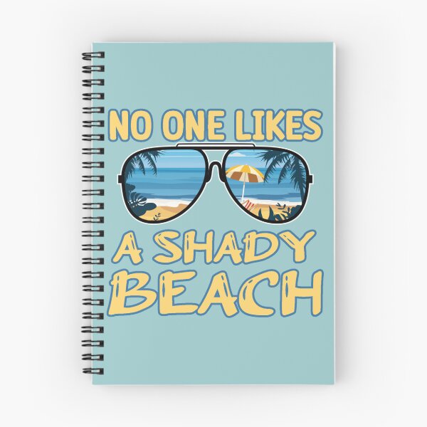 Item preview, No One Likes a Shady Beach Sunglasses with View of the Ocean designed and sold by JoyOfHopeStore.