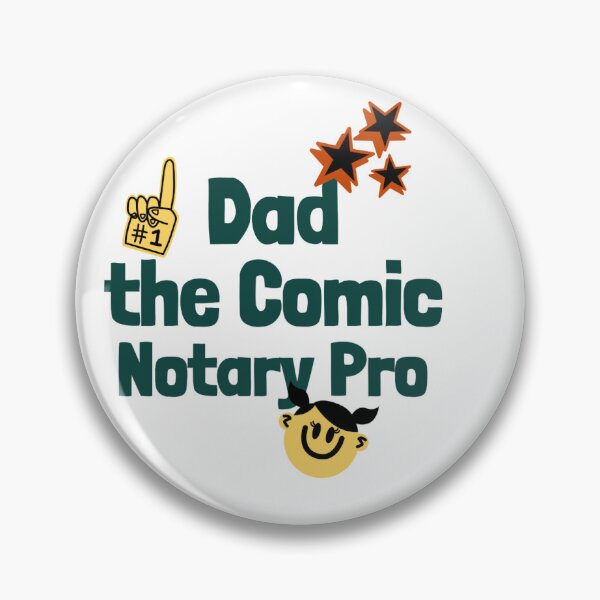 Item preview, Dad, the comic notary pro. Notary Public designed and sold by Analee & K.