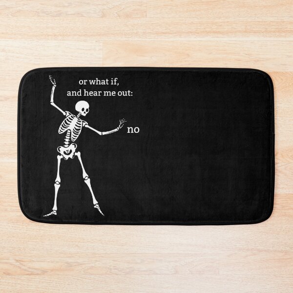 Item preview, Sassy Skeleton "How about no" Funny Saying designed and sold by sassyskeleton.