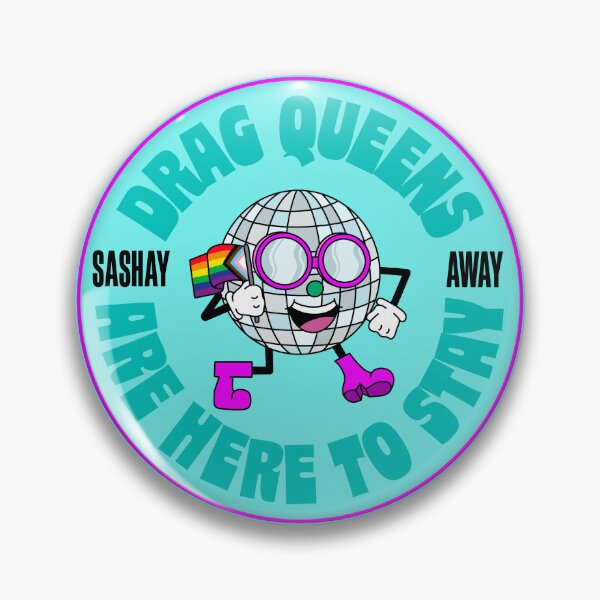 Item preview, Sashay Away - Drag Queens Are Here To Stay designed and sold by Picket Club.
