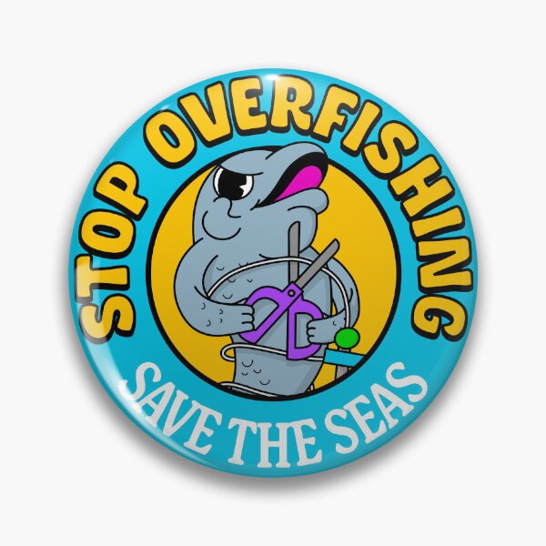 Item preview, Stop Overfishing - Save The Seas designed and sold by Picket Club.