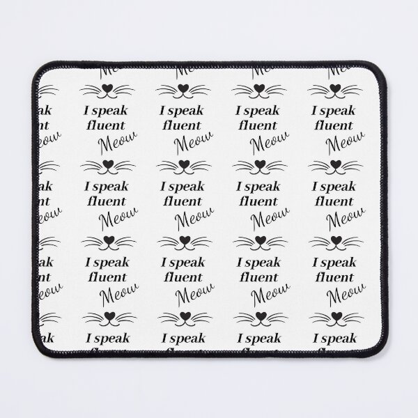 Item preview, I speak fluent meow  designed and sold by varodesign.
