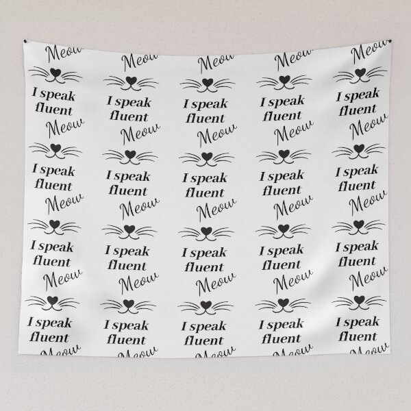 Item preview, I speak fluent meow  designed and sold by varodesign.