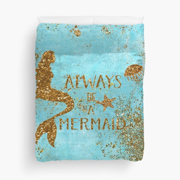 Always be a mermaid- Gold Glitter Mermaid and Typography on Sea Foam Duvet Cover