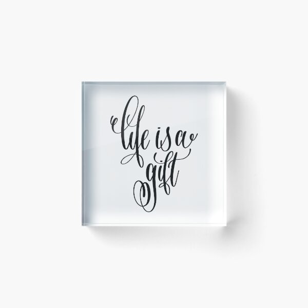 Item preview, Life is a Gift / Startup Inspirational Quote designed and sold by ProjectX23.