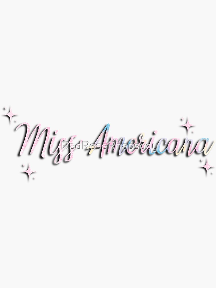 "Taylor Swift ‘Miss Americana’ design V1" Sticker for Sale by