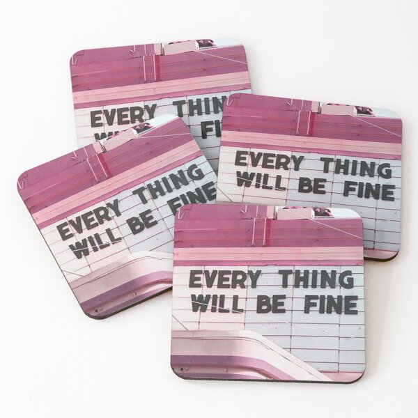 Item preview, Every Thing Will Be Fine designed and sold by lindaramsay.