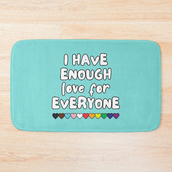 Item preview, Have Enough Love For Everyone - Happy Pride Month designed and sold by ViewerEqualsPhoton.