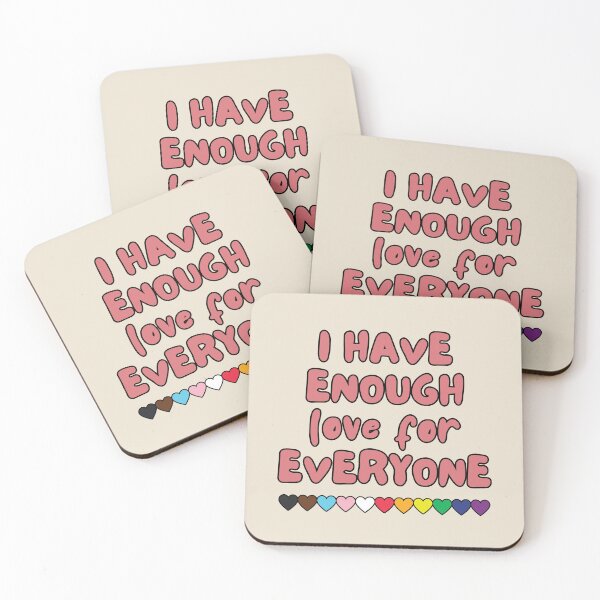 Item preview, I Have Enough Love For Everyone - Happy Pride Month designed and sold by ViewerEqualsPhoton.