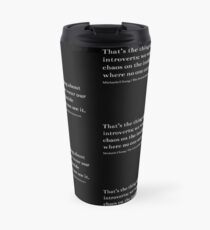 That's The Thing About Introverts Travel Mug