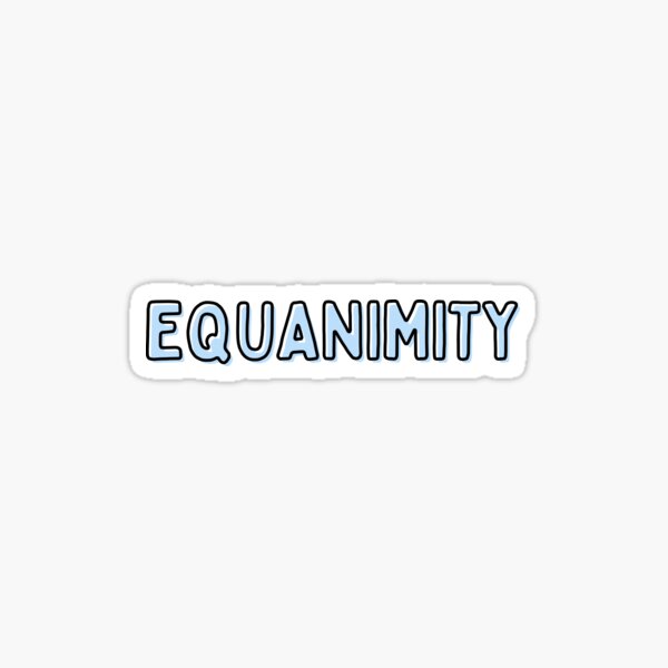 Item preview, Equanimity designed and sold by StickerSparkle.