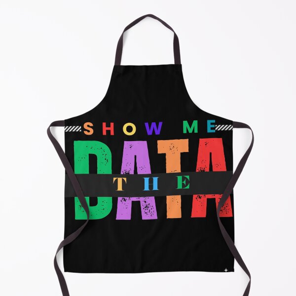 Item preview, Show Me the Data - Unlock Insights and Make Informed Decisions designed and sold by JOY STORE 45.
