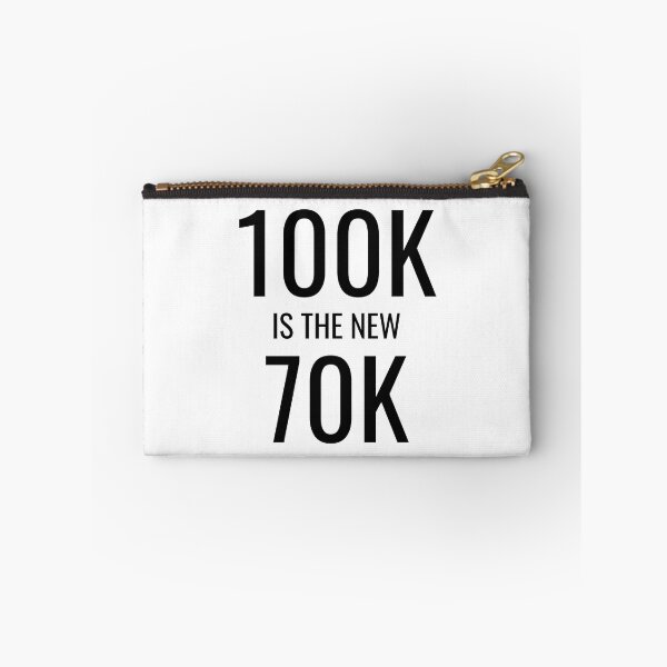 Item preview, 100k is the new 70k designed and sold by mkzmerch.