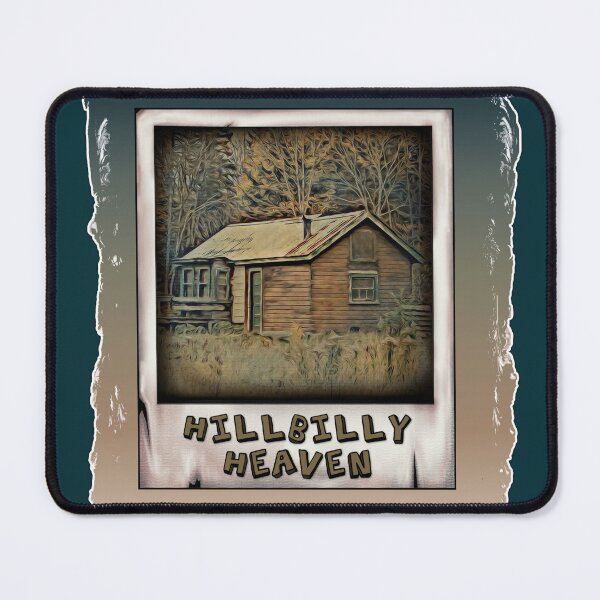 Item preview, Hillbilly Heaven designed and sold by MaryLinH.