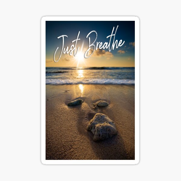 Just Breathe Sticker