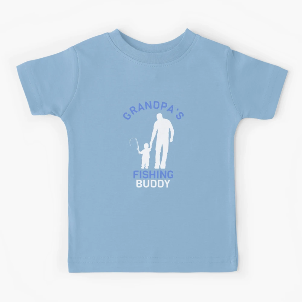 Grandpa's Little Fishing Buddy Boys Girls T Shirt Lucky Fishing Tee Kids  Children's Youth Pole Hook Bait Summer Fun With Dad Grandpa Custom -   Canada