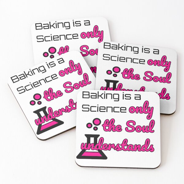 Item preview, Baking is a Science only the Soul understands designed and sold by TextEccentrics.