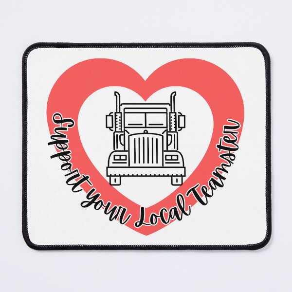 Item preview, Support Your Local Teamster l Red Heart designed and sold by GabbyC03.