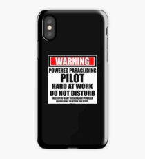 Warning Powered Paraglider Pilot Hard At Work Do Not Disturb iPhone Case