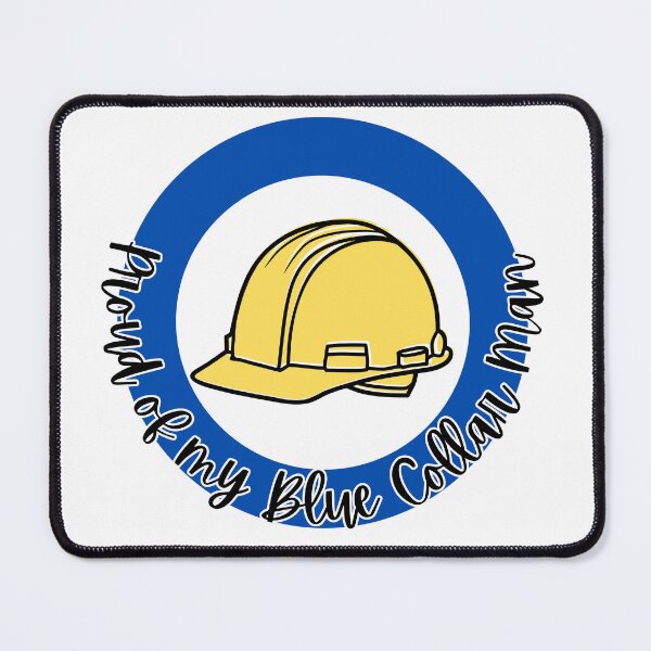 Item preview, Proud of My Blue Collar Man l Blue designed and sold by GabbyC03.