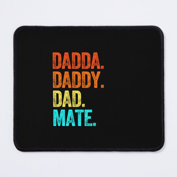 Item preview, DADA DADDY DAD MATE fathers day birthday best dad designed and sold by w1ckerman.