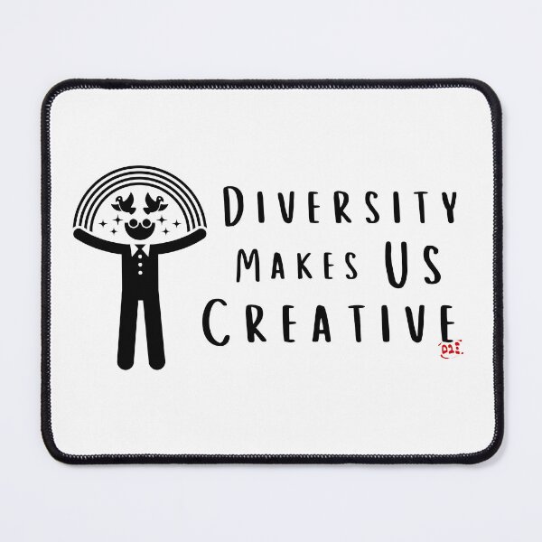 Item preview, Diversity Makes Us Creative / RoYuMi designed and sold by royumi.