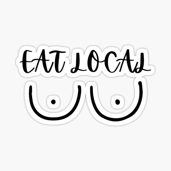 Item preview, Eat local breastfeeding designed and sold by soniaaseguin.