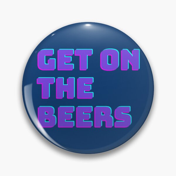 Item preview, get on the beers1 designed and sold by DeangeloHand.