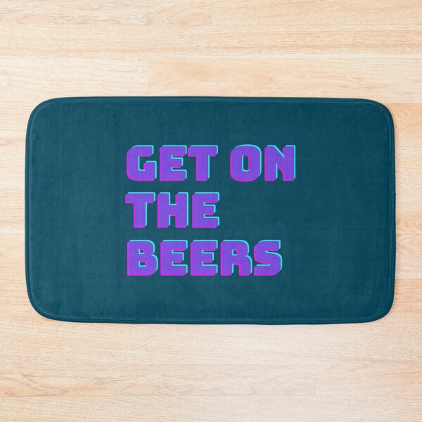 Item preview, get on the beers1 designed and sold by DeangeloHand.