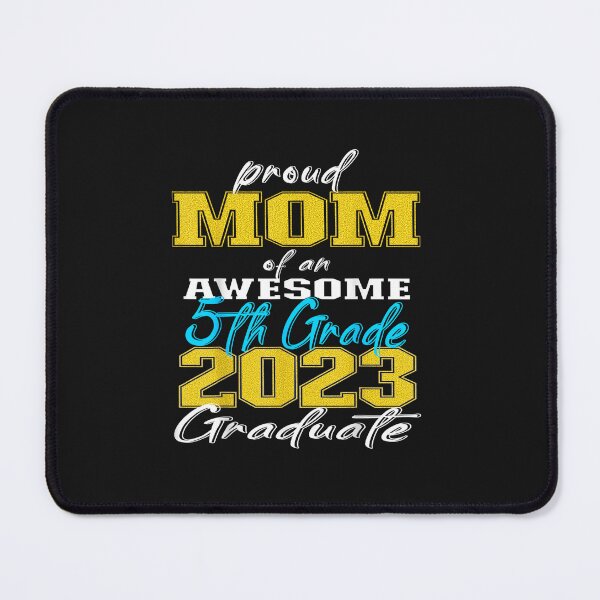 Item preview, Proud Mom of 5th Grade Graduate 2023 Elementary Graduation designed and sold by domitrovi.