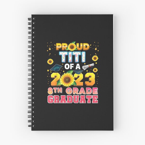 Item preview, Proud Titi Of A Class 2023 8th Grade Graduate Sunflower Last designed and sold by domitrovi.