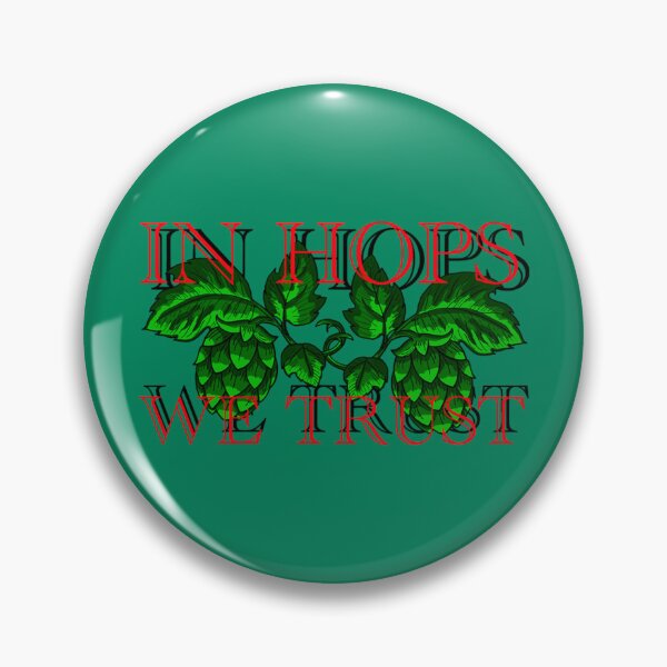 Item preview, In hops we trust 2   designed and sold by DeangeloHand.