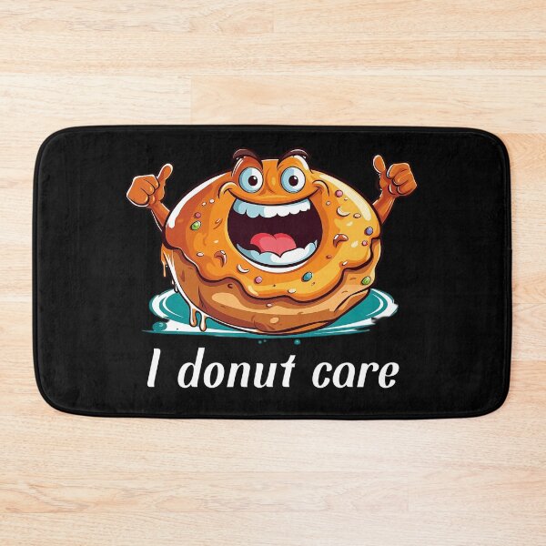 Item preview, Cartoon-style Donut - "I Donut Care" designed and sold by SADStyleDesigns.