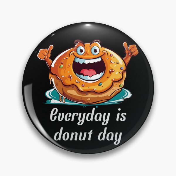 Item preview, Cartoon-style Donut - "Everyday is Donut Day" designed and sold by SADStyleDesigns.