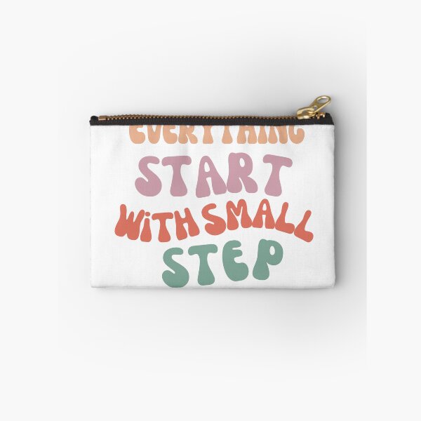 Item preview, Everything Start with small step designed and sold by SmSm Main Street.