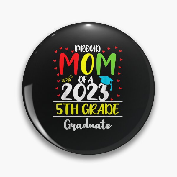 Item preview, Proud Mom Of A 2023 5th Grade Graduate Graduation Gift designed and sold by domitrovi.
