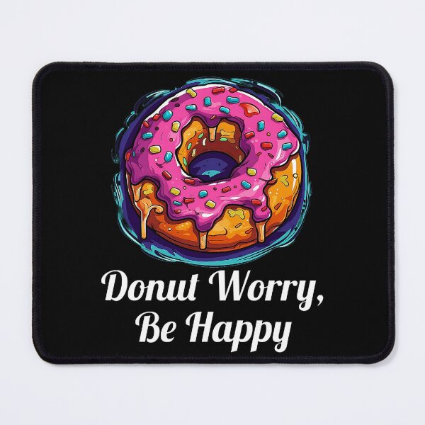 Item preview, Delicious Pink Glazed Donut - "Donut Worry, Be Happy" designed and sold by SADStyleDesigns.