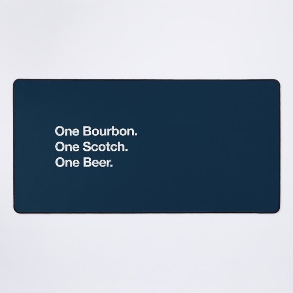 Item preview, One Bourbon. One Scotch. One Beer. designed and sold by nowleshun.