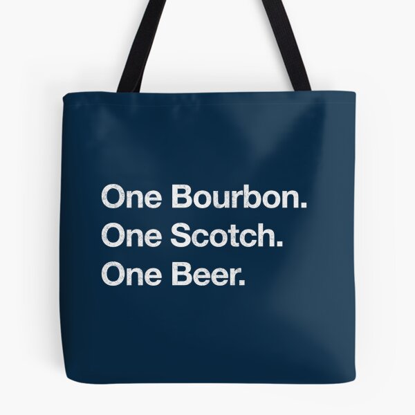 Item preview, One Bourbon. One Scotch. One Beer. designed and sold by nowleshun.
