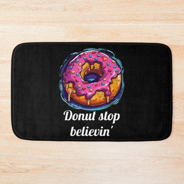 Item preview, Delicious Pink Glazed Donut - "Donut Stop Believin'" designed and sold by SADStyleDesigns.