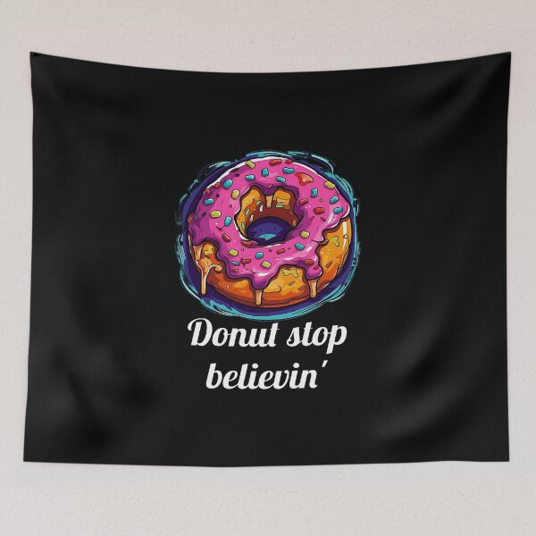 Item preview, Delicious Pink Glazed Donut - "Donut Stop Believin'" designed and sold by SADStyleDesigns.