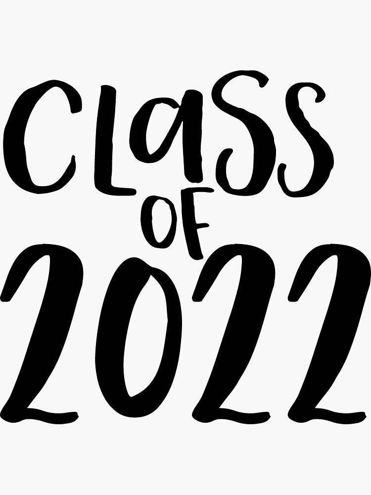 Class Of 2022 Sticker For Sale By Randomolive Redbubble