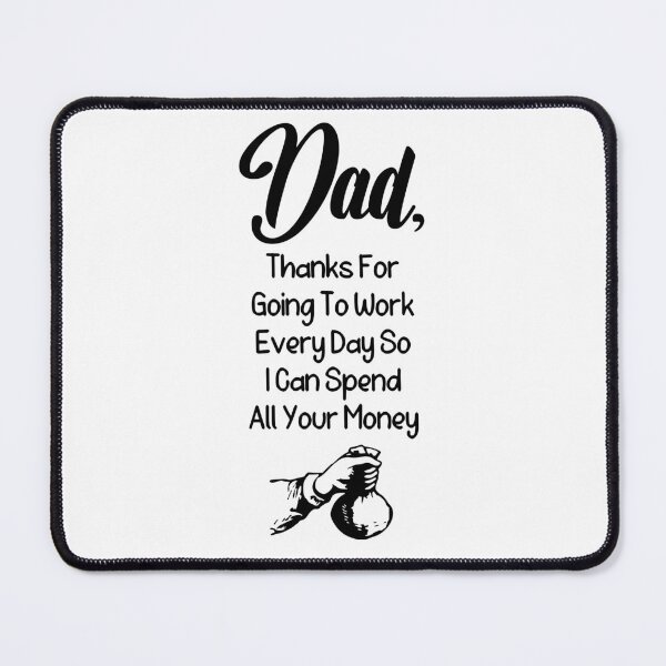 Item preview, Funny Sarcastic Father's Day Quotes For Dad Gift Ideas designed and sold by lesvalises.