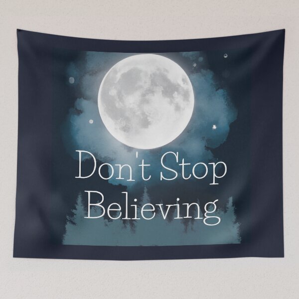 Item preview, Do not Stop Believing - moon at night designed and sold by Ball-and-Match.