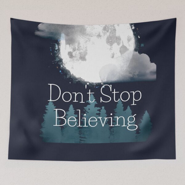 Item preview, Do not Stop Believing - moon at night designed and sold by Ball-and-Match.