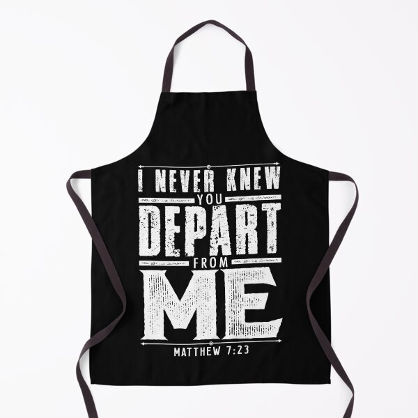Item preview, Matthew 7:23 I Never Knew You Depart From Me designed and sold by plushism.