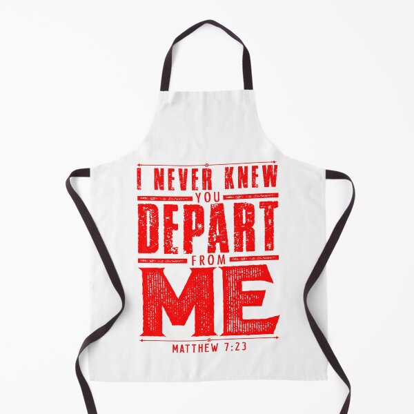 Item preview, Matthew 7:23 I Never Knew You Depart From Me designed and sold by plushism.