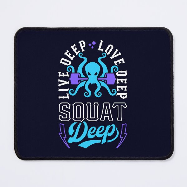 Item preview, Live Deep Love Deep Squat Deep Kraken designed and sold by Brogress Project.