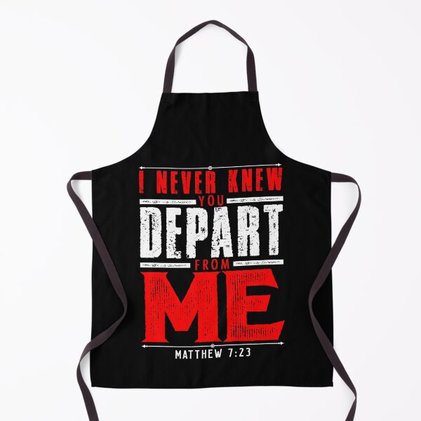 Item preview, Matthew 7:23 I Never Knew You Depart From Me designed and sold by plushism.